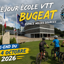 Séjour école VTT Bugeat espace 1000 sources